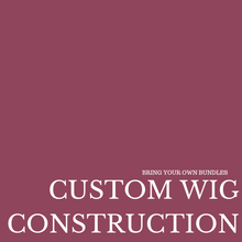 Load image into Gallery viewer, Wig Construction
